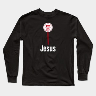 One Way Jesus Long Sleeve T-Shirt